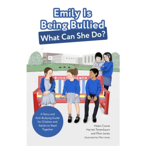 Jessica kingsley publishers Emily Is Being Bullied, What Can She Do? (häftad, eng)