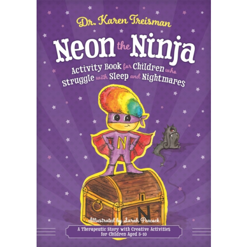 Jessica kingsley publishers Neon the Ninja Activity Book for Children who Struggle with Sleep and Nightmares (häftad, eng)