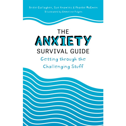 Jessica kingsley publishers The Anxiety Survival Guide (häftad, eng)