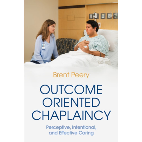 Jessica kingsley publishers Outcome Oriented Chaplaincy (häftad, eng)