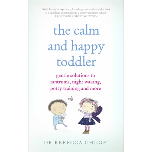 Ebury Publishing The Calm and Happy Toddler (häftad, eng)