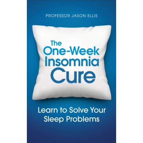 Ebury Publishing The One-week Insomnia Cure (häftad, eng)