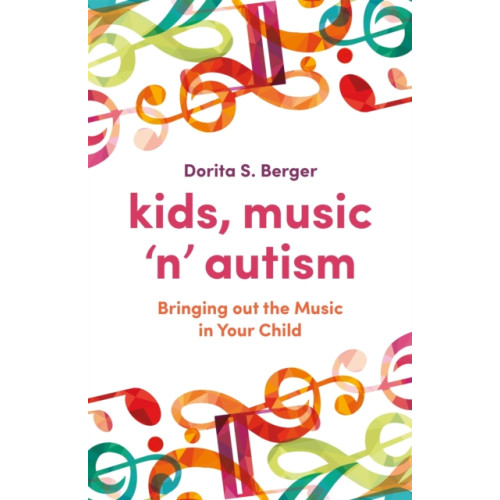 Jessica kingsley publishers Kids, Music 'n' Autism (häftad, eng)