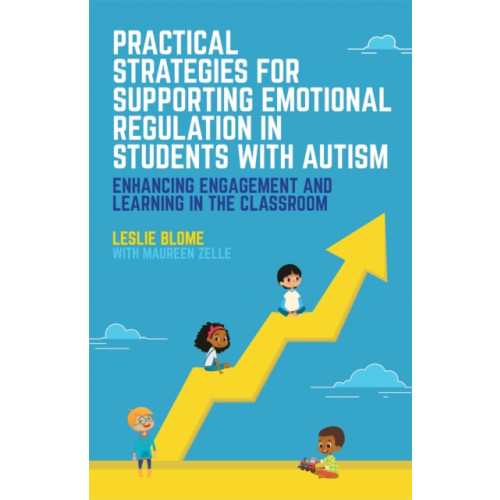 Jessica kingsley publishers Practical Strategies for Supporting Emotional Regulation in Students with Autism (häftad, eng)