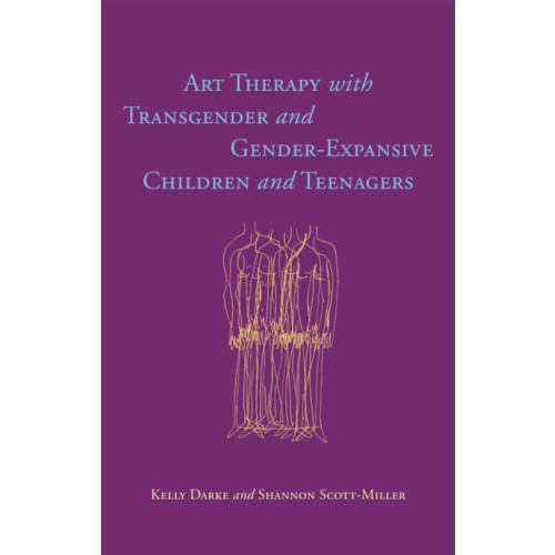 Jessica kingsley publishers Art Therapy with Transgender and Gender-Expansive Children and Teenagers (häftad, eng)