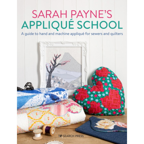 Search Press Ltd Sarah Payne's Applique School (häftad, eng)