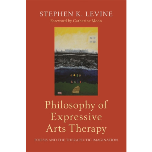 Jessica kingsley publishers Philosophy of Expressive Arts Therapy (häftad, eng)