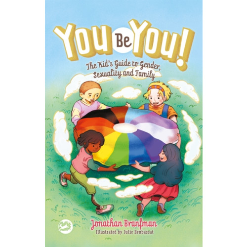 Jessica kingsley publishers You Be You! (inbunden, eng)