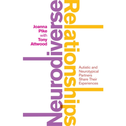 Jessica kingsley publishers Neurodiverse Relationships (häftad, eng)