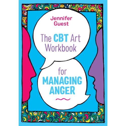 Jessica kingsley publishers The CBT Art Workbook for Managing Anger (häftad, eng)