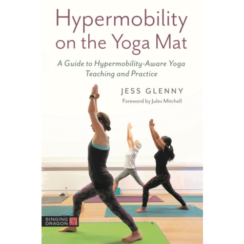 Jessica kingsley publishers Hypermobility on the Yoga Mat (häftad, eng)