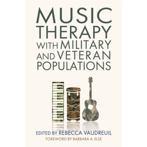 Jessica kingsley publishers Music Therapy with Military and Veteran Populations (häftad, eng)