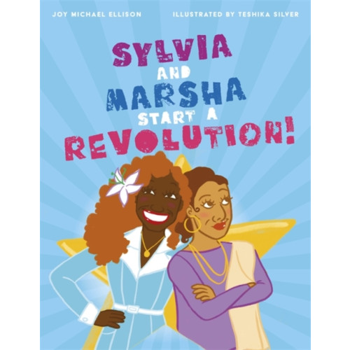 Jessica kingsley publishers Sylvia and Marsha Start a Revolution! (inbunden, eng)