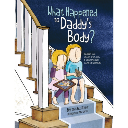 Jessica kingsley publishers What Happened to Daddy's Body? (häftad, eng)