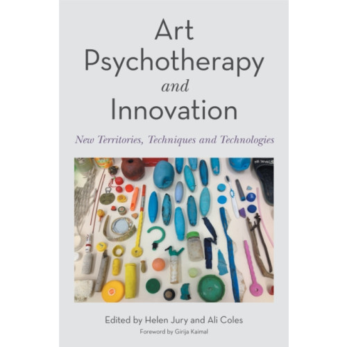 Jessica kingsley publishers Art Psychotherapy and Innovation (häftad, eng)