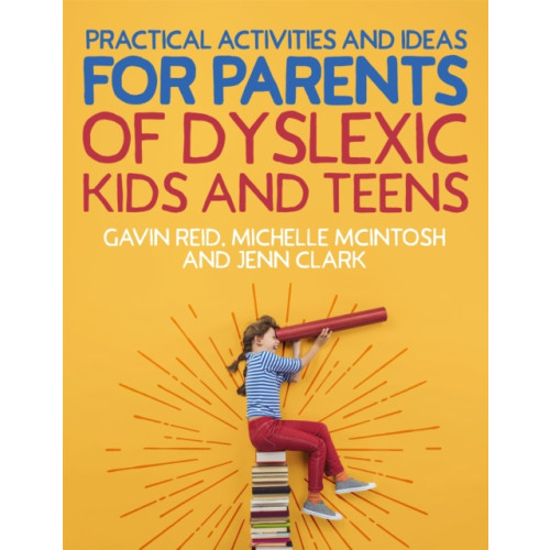 Jessica kingsley publishers Practical Activities and Ideas for Parents of Dyslexic Kids and Teens (häftad, eng)