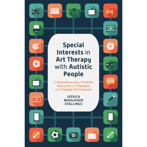 Jessica kingsley publishers Special Interests in Art Therapy with Autistic People (häftad, eng)