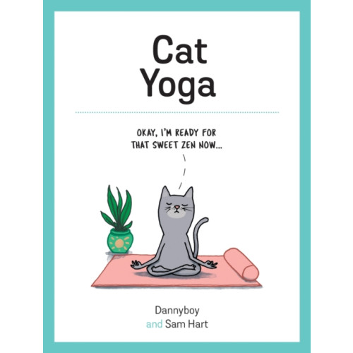 Octopus publishing group Cat Yoga (inbunden, eng)