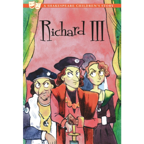 Sweet Cherry Publishing Richard III: A Shakespeare Children's Story (US Edition) (häftad, eng)