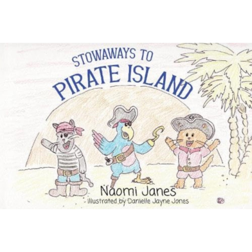 Pegasus Elliot Mackenzie Publishers Stowaways to Pirate Island (häftad, eng)