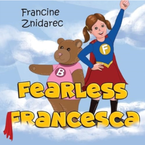 Pegasus Elliot Mackenzie Publishers Fearless Francesca (häftad, eng)