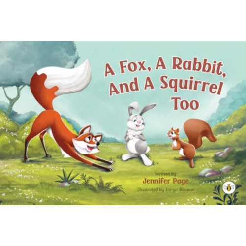 Olympia Publishers A Fox, A Rabbit, And A Squirrel Too (häftad, eng)