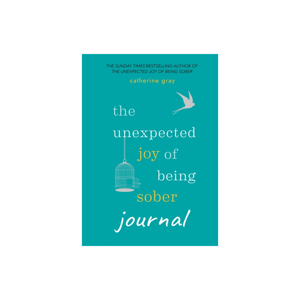 Produktbild för The Unexpected Joy of Being Sober Journal (häftad, eng)
