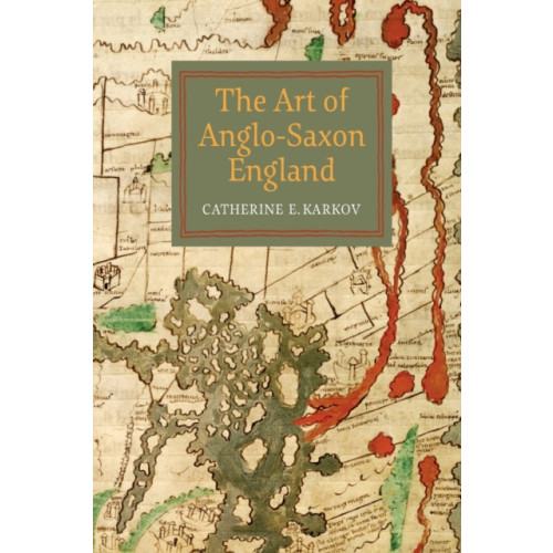 Boydell & Brewer Ltd The Art of Anglo-Saxon England (häftad, eng)