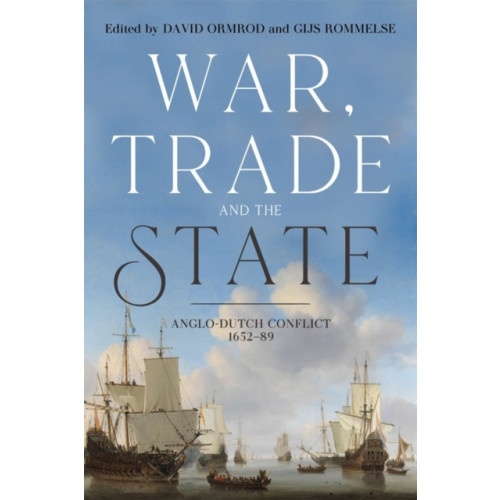 Boydell & Brewer Ltd War, Trade and the State (inbunden, eng)