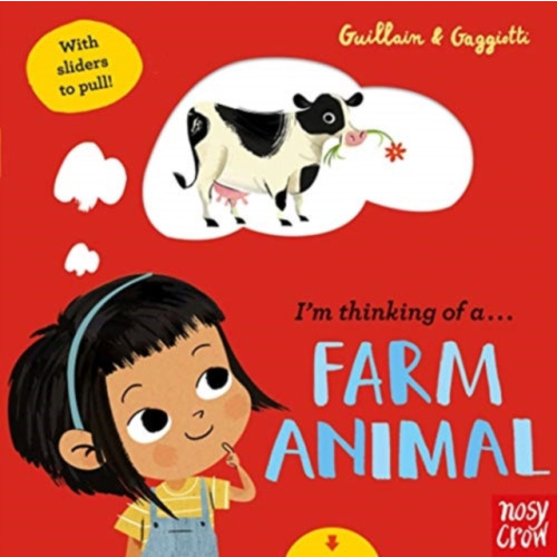 Nosy Crow Ltd I'm Thinking of a Farm Animal (bok, board book, eng)