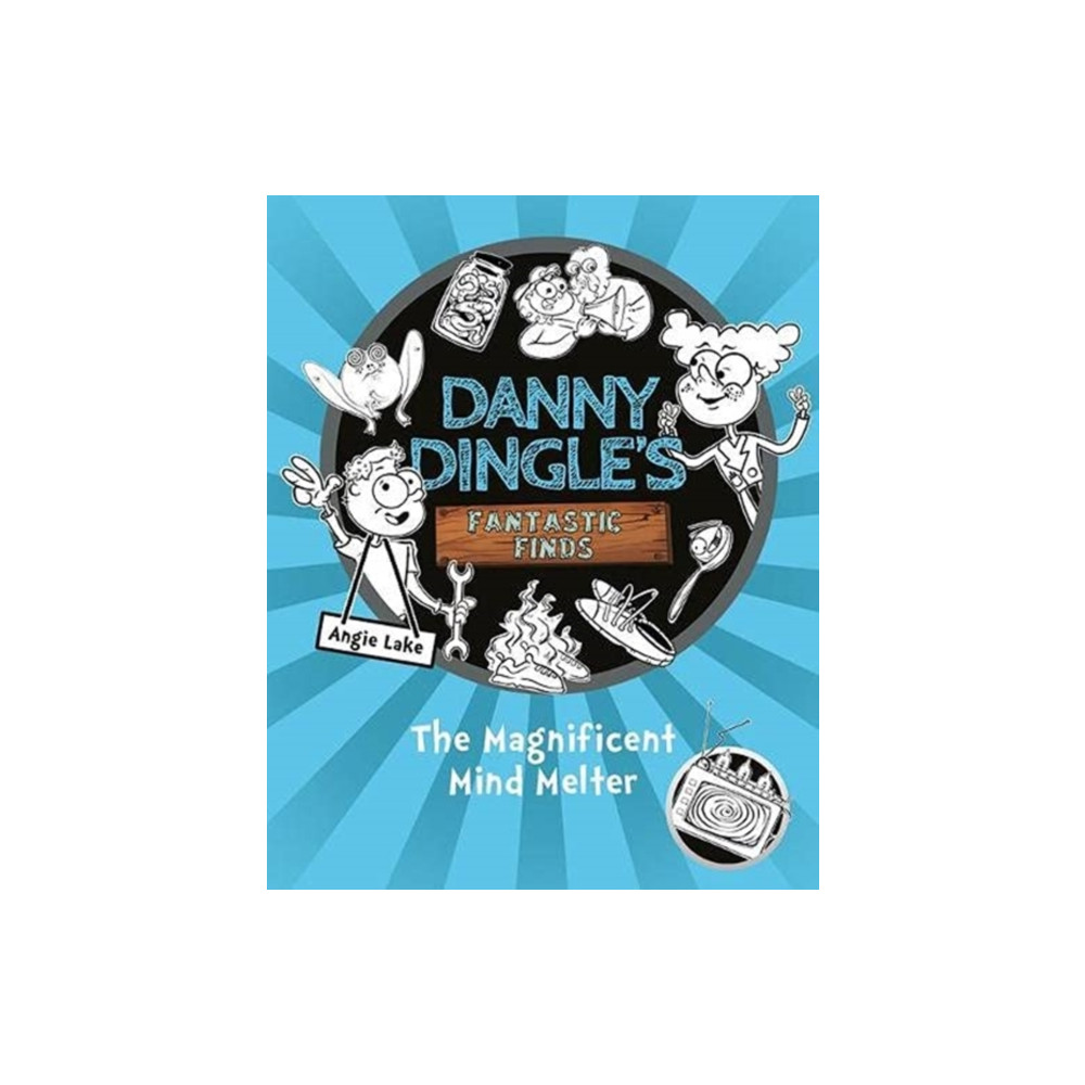 Produktbild för Danny Dingle's Fantastic Finds: The Magnificent Mind Melter (book 6) (häftad, eng)