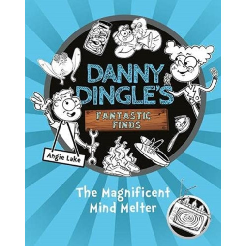 Sweet Cherry Publishing Danny Dingle's Fantastic Finds: The Magnificent Mind Melter (book 6) (häftad, eng)