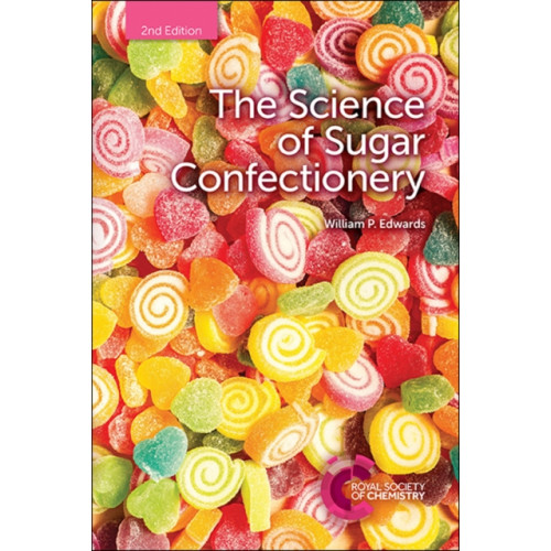 Royal Society of Chemistry Science of Sugar Confectionery (häftad, eng)