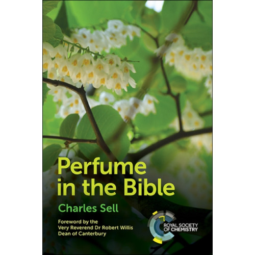 Royal Society of Chemistry Perfume in the Bible (inbunden, eng)