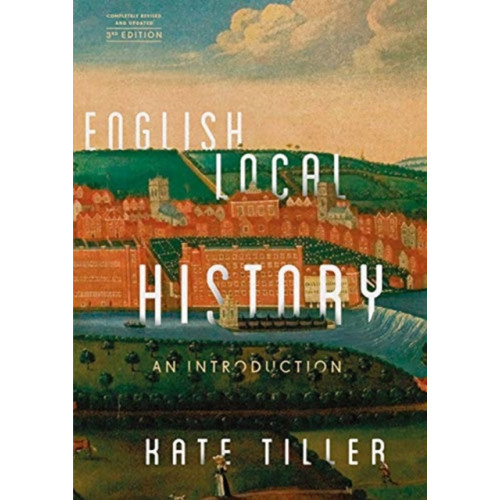 Boydell & Brewer Ltd English Local History (häftad, eng)