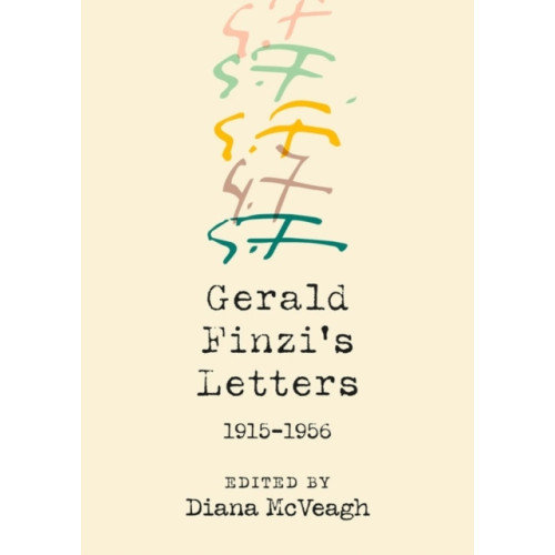 Boydell & Brewer Ltd Gerald Finzi's Letters, 1915-1956 (inbunden, eng)