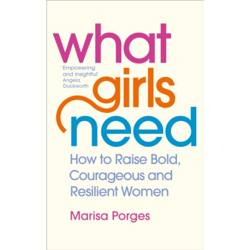 Ebury Publishing What Girls Need (häftad, eng)