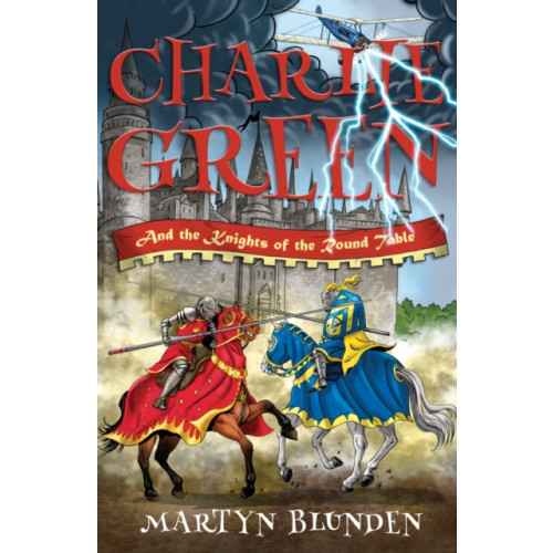 Troubador Publishing Charlie Green and the Knights of the Round Table (häftad, eng)