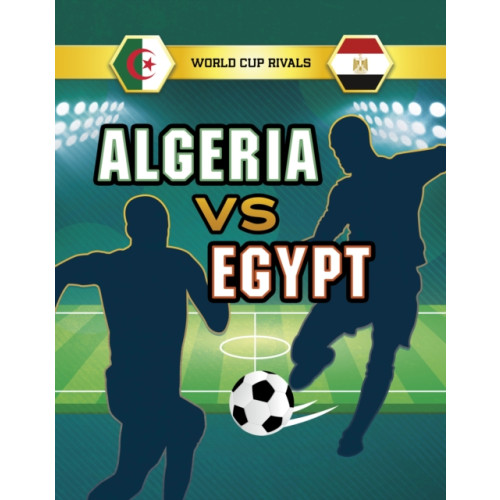 Capstone Global Library Ltd Algeria vs Egypt (häftad, eng)