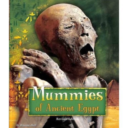 Capstone Global Library Ltd Mummies of Ancient Egypt (häftad, eng)