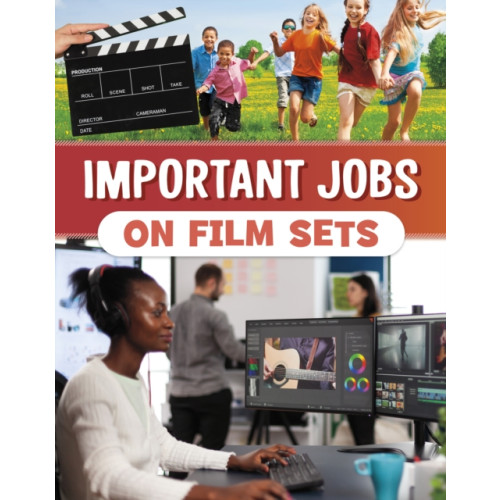 Capstone Global Library Ltd Important Jobs on Film Sets (inbunden, eng)