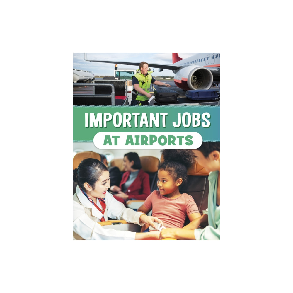 Produktbild för Important Jobs at Airports (inbunden, eng)
