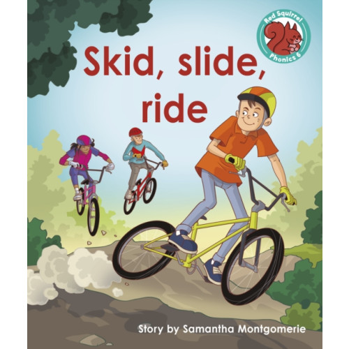 Capstone Global Library Ltd Skid, slide, ride (häftad, eng)