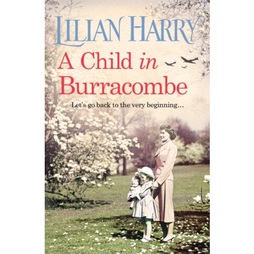 Orion Publishing Co A Child in Burracombe (häftad, eng)