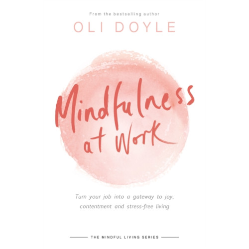 Orion Publishing Co Mindfulness at Work (häftad, eng)