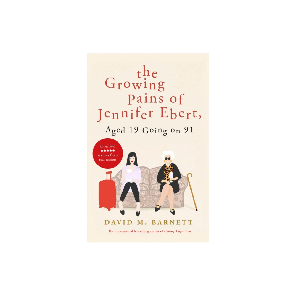 Produktbild för The Growing Pains of Jennifer Ebert, Aged 19 Going on 91 (häftad, eng)