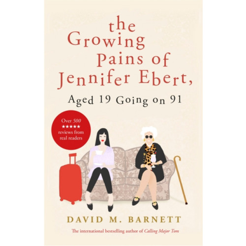 Orion Publishing Co The Growing Pains of Jennifer Ebert, Aged 19 Going on 91 (häftad, eng)