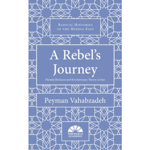 Oneworld Publications A Rebel's Journey (inbunden, eng)