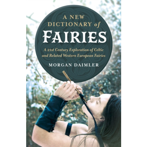 Collective Ink New Dictionary of Fairies, A (häftad, eng)