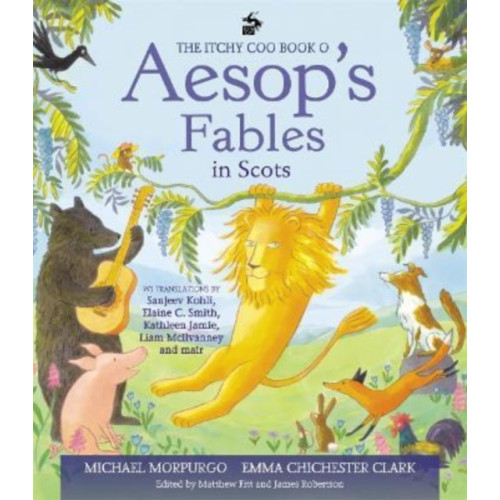 Bonnier Books Ltd The Itchy Coo Book o Aesop's Fables in Scots (inbunden, sco)